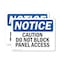 Signmission Caution Do Not Block Panel Access OSHA Notice Sign, Plastic, 10in W x 7in L, 2PK OS-2PACK-NS-P-710-L-10466 - alternate 1